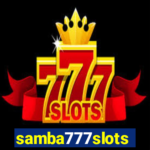 samba777slots