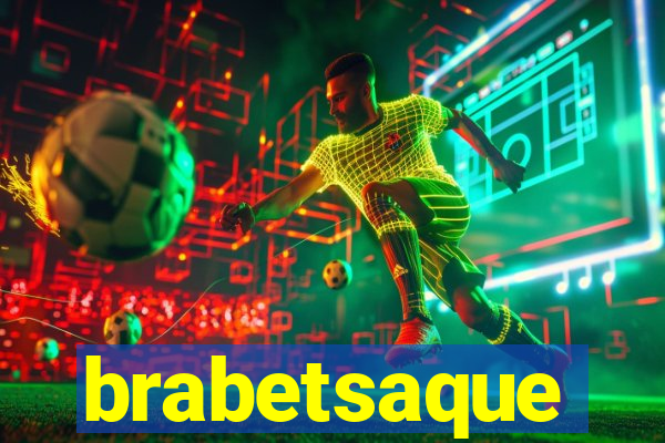brabetsaque