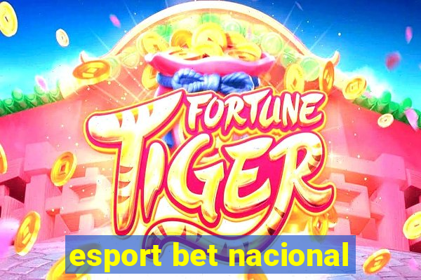 esport bet nacional