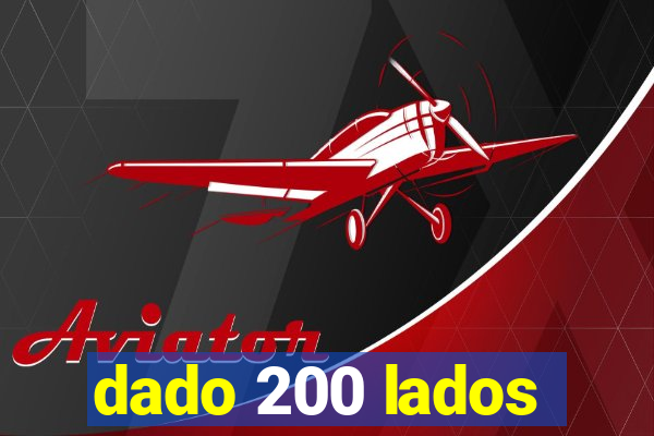 dado 200 lados