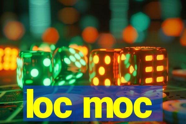 loc moc