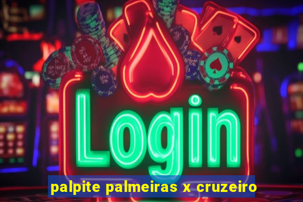 palpite palmeiras x cruzeiro