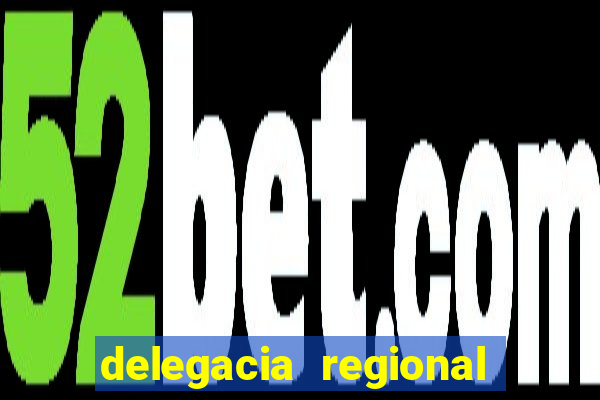 delegacia regional do trabalho