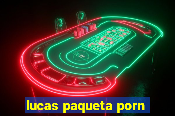 lucas paqueta porn