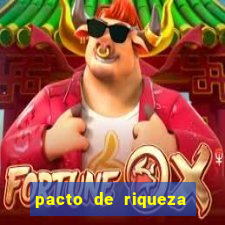 pacto de riqueza sao cipriano