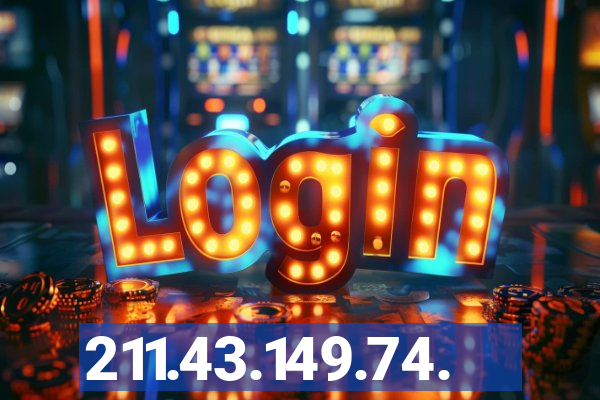211.43.149.74.
