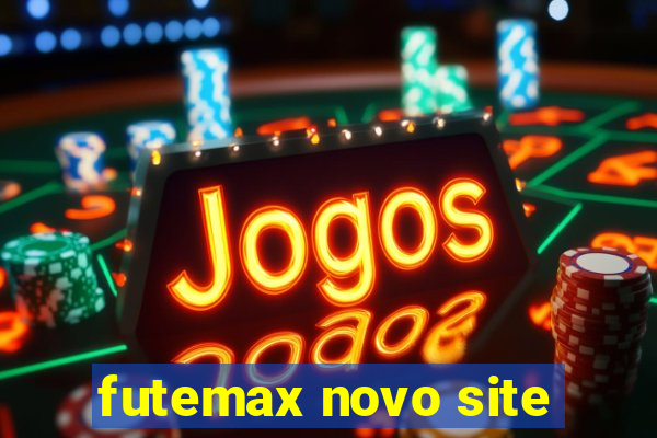 futemax novo site