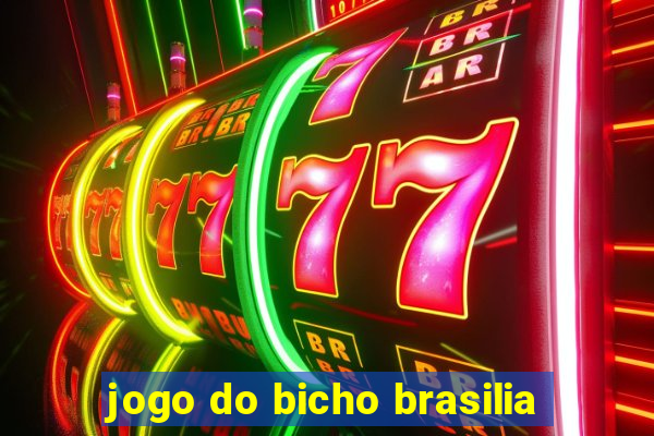 jogo do bicho brasilia