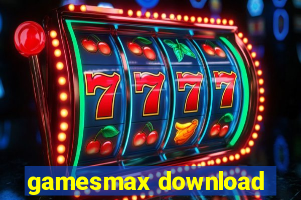 gamesmax download