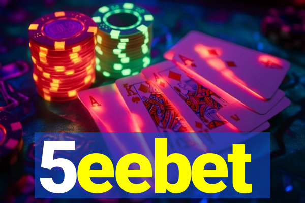 5eebet