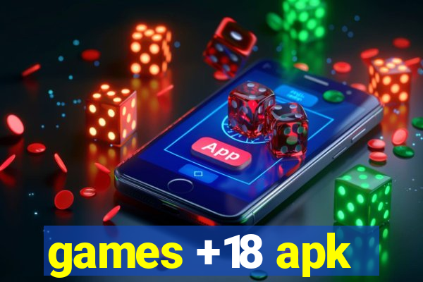 games +18 apk