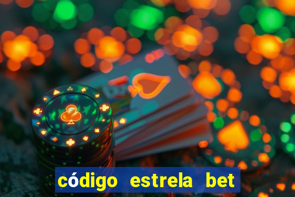 código estrela bet 5 reais