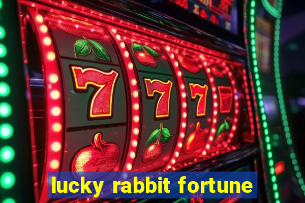 lucky rabbit fortune