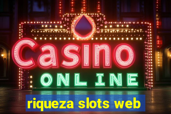 riqueza slots web