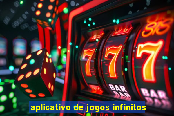 aplicativo de jogos infinitos