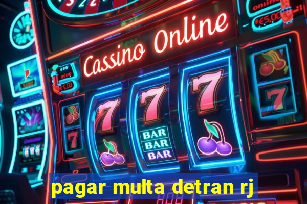 pagar multa detran rj
