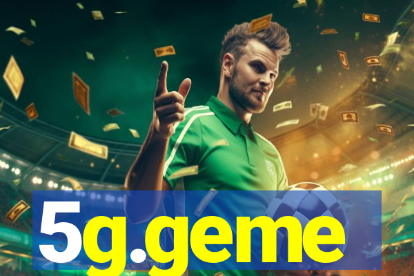5g.geme