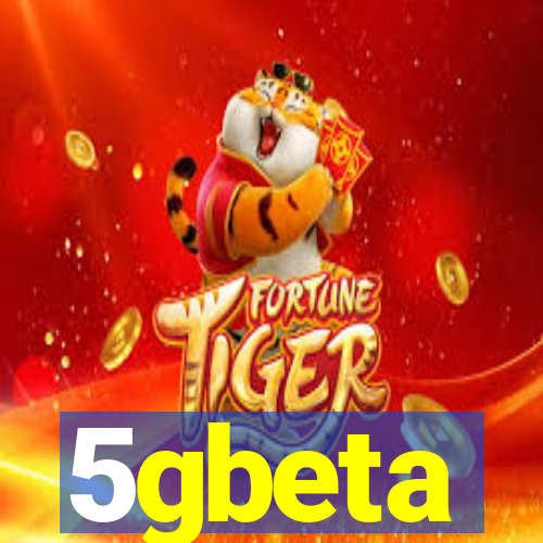 5gbeta