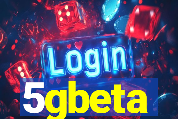 5gbeta