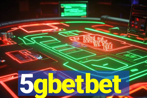 5gbetbet