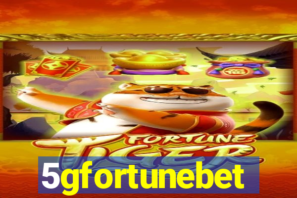 5gfortunebet