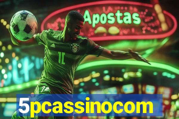 5pcassinocom