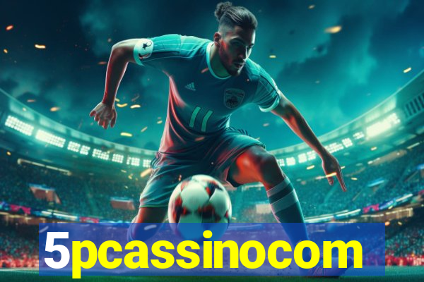 5pcassinocom