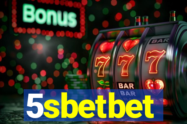 5sbetbet