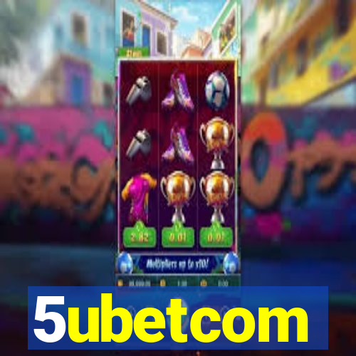 5ubetcom