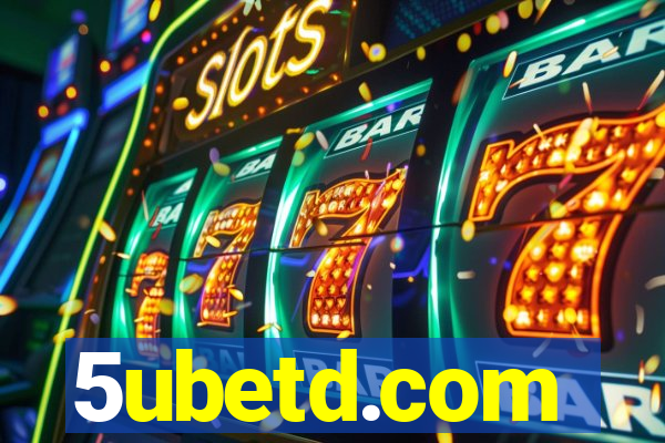 5ubetd.com