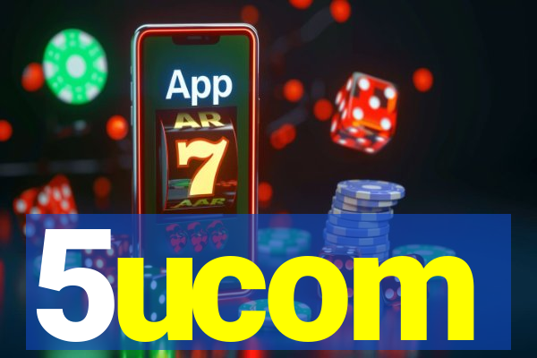 5ucom