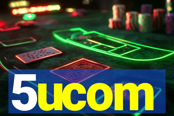 5ucom