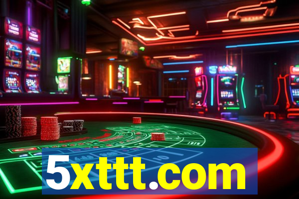5xttt.com