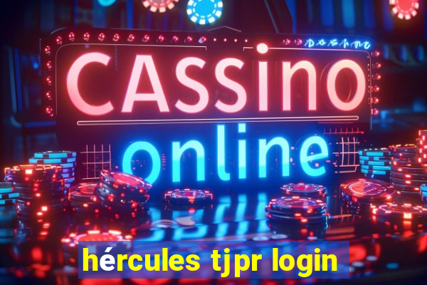hércules tjpr login