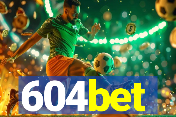 604bet