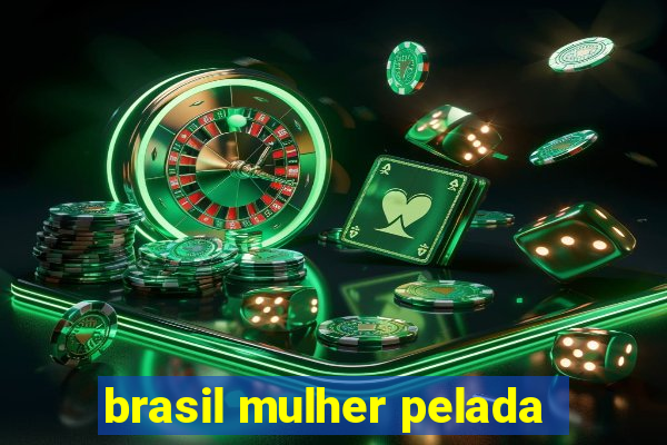 brasil mulher pelada