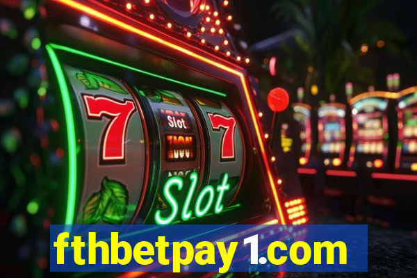 fthbetpay1.com