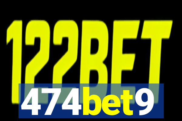 474bet9