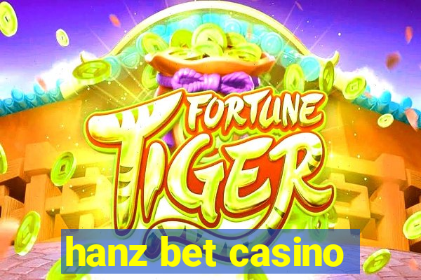 hanz bet casino