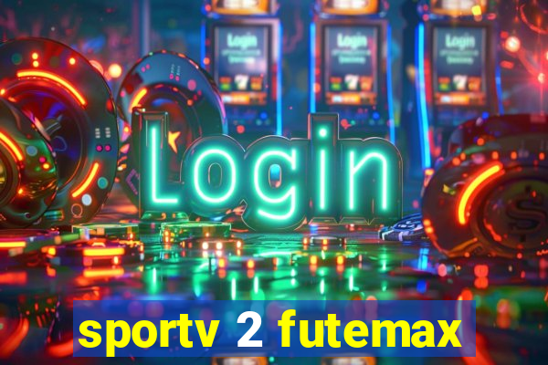 sportv 2 futemax