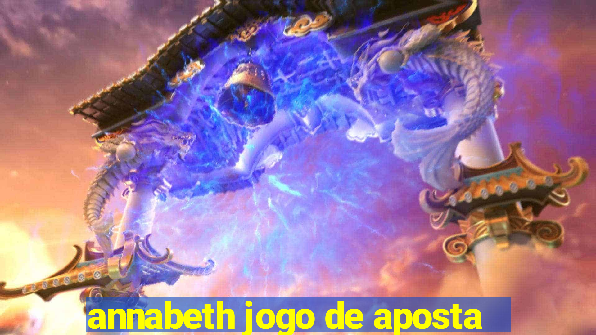 annabeth jogo de aposta