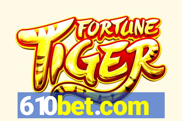 610bet.com
