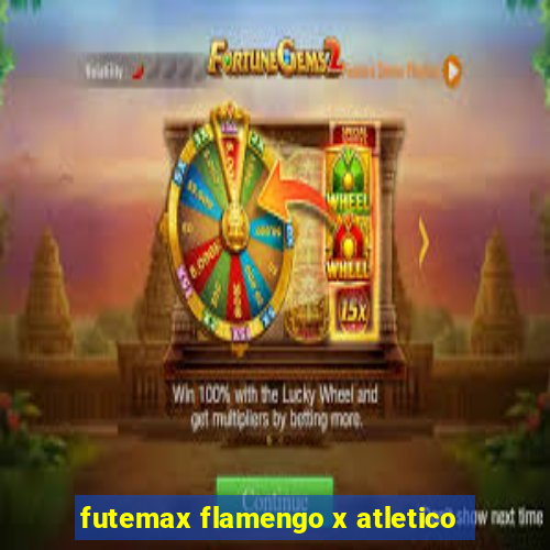 futemax flamengo x atletico