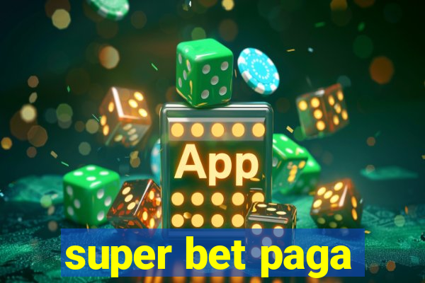 super bet paga