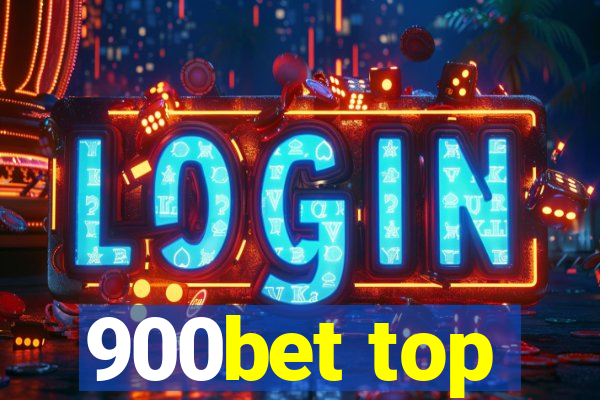 900bet top