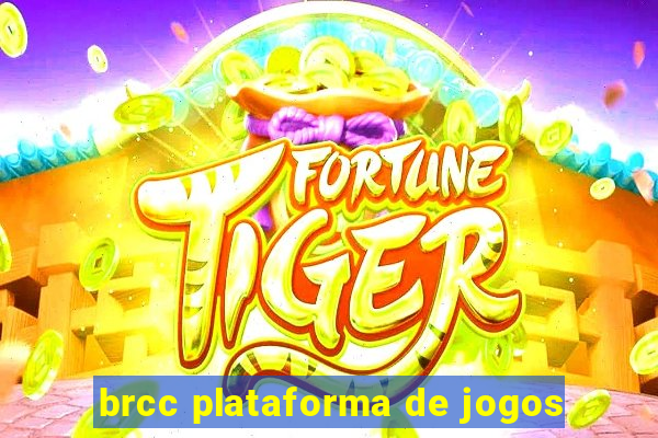 brcc plataforma de jogos