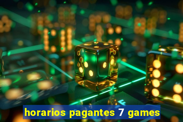 horarios pagantes 7 games