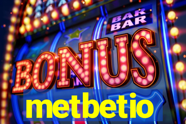 metbetio