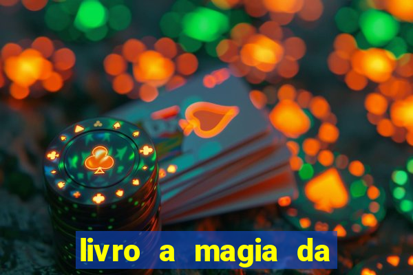 livro a magia da sobrevivência pdf download grátis