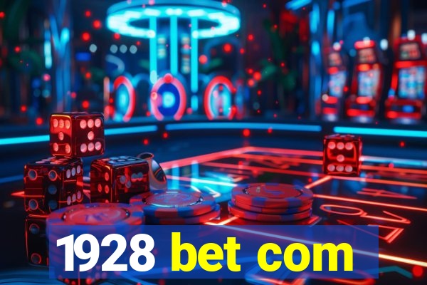 1928 bet com